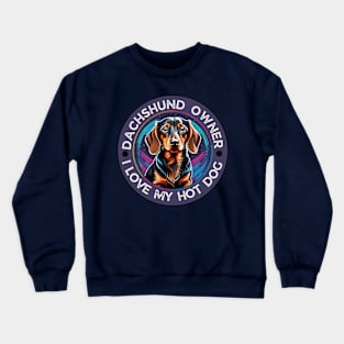 Dachshund Owner Crewneck Sweatshirt